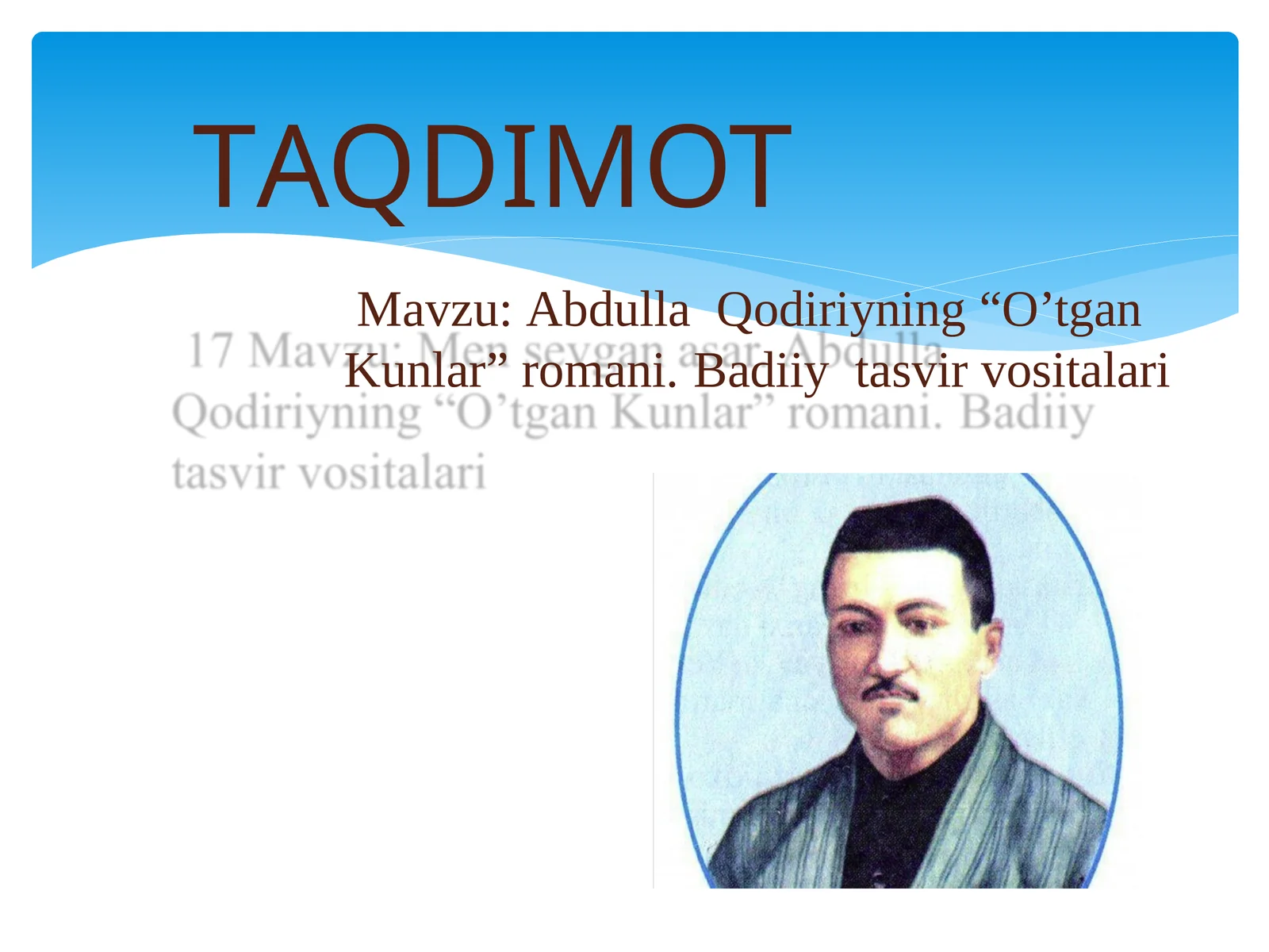 Abdulla Qodiriyning “O’tgan Kunlar” romani