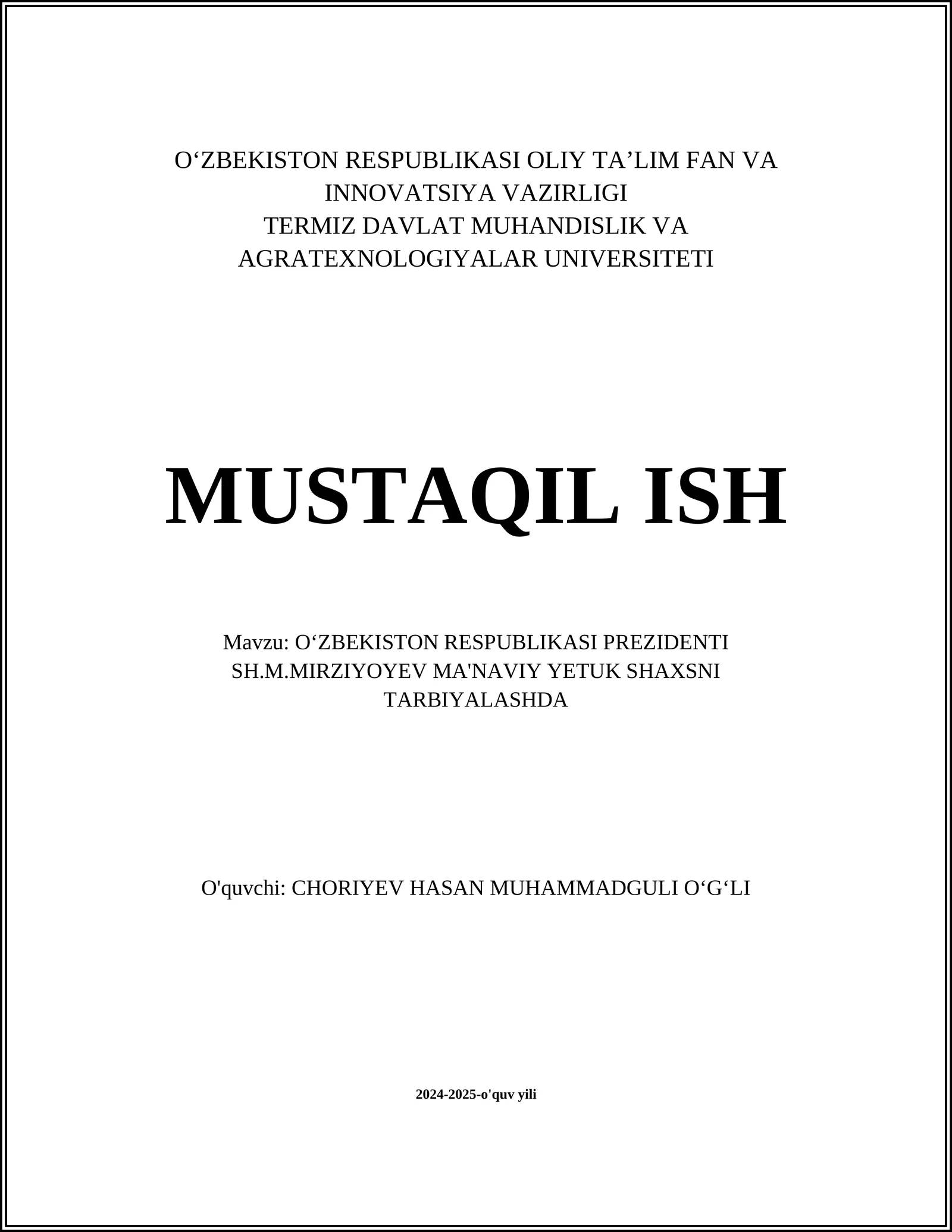 OʻZBEKISTON RESPUBLIKASI PREZIDENTI SH.M.MIRZIYOYEV MA'NAVIY YETUK SHAXSNI TARBIYALASHDA