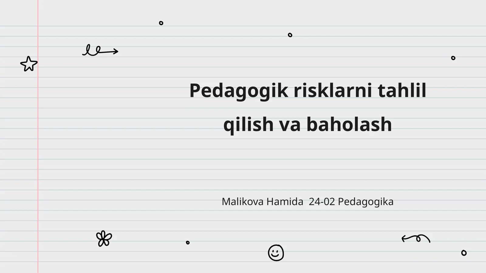 Pedagogik risklarni tahlil qilish va baholash