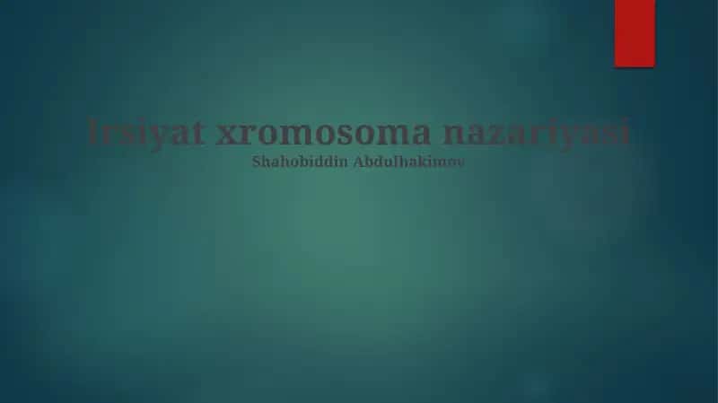 Irsiyat xromosoma nazariyasi