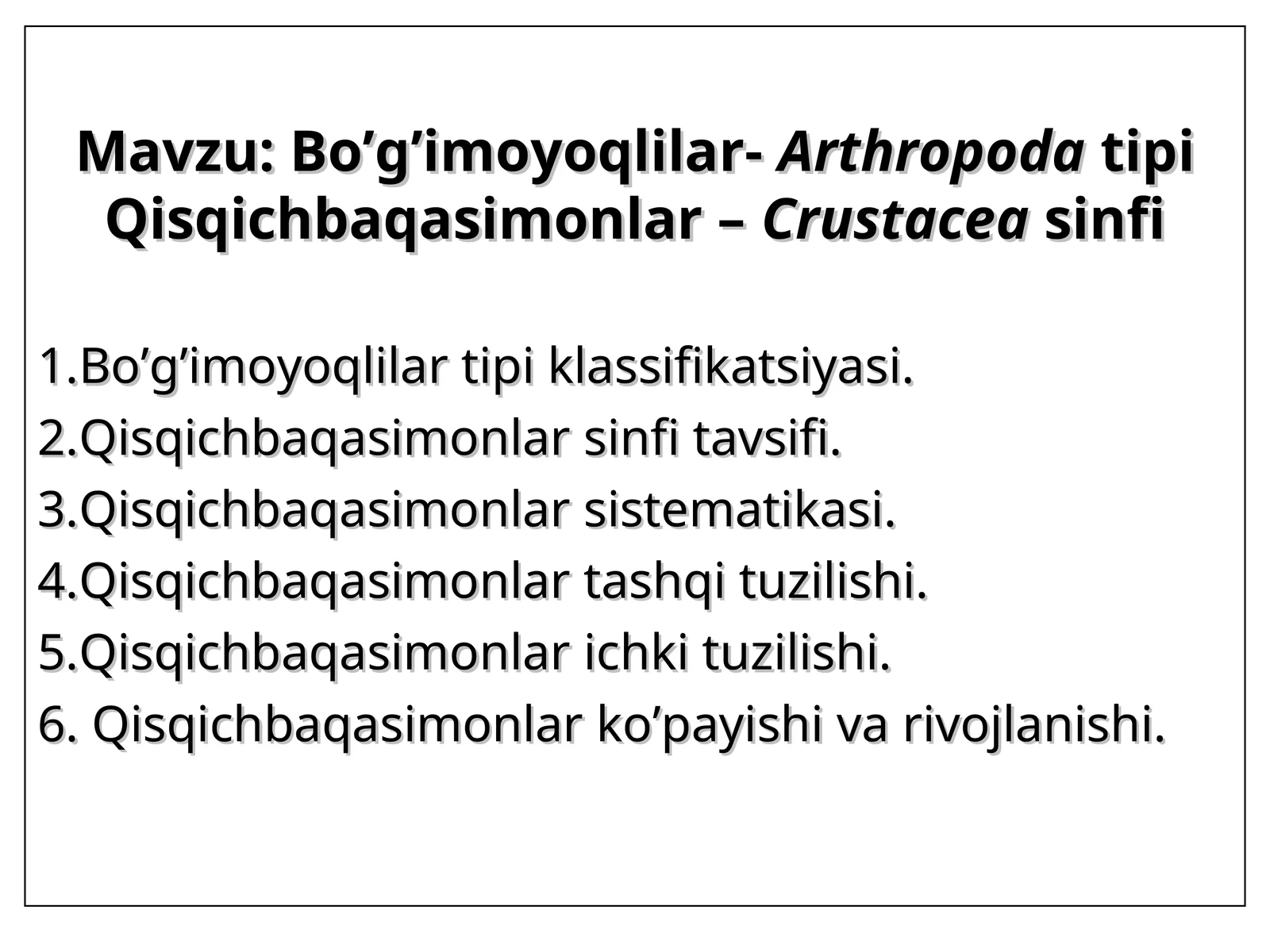 Qisqichbaqasimonlar - Crustacea sinfi