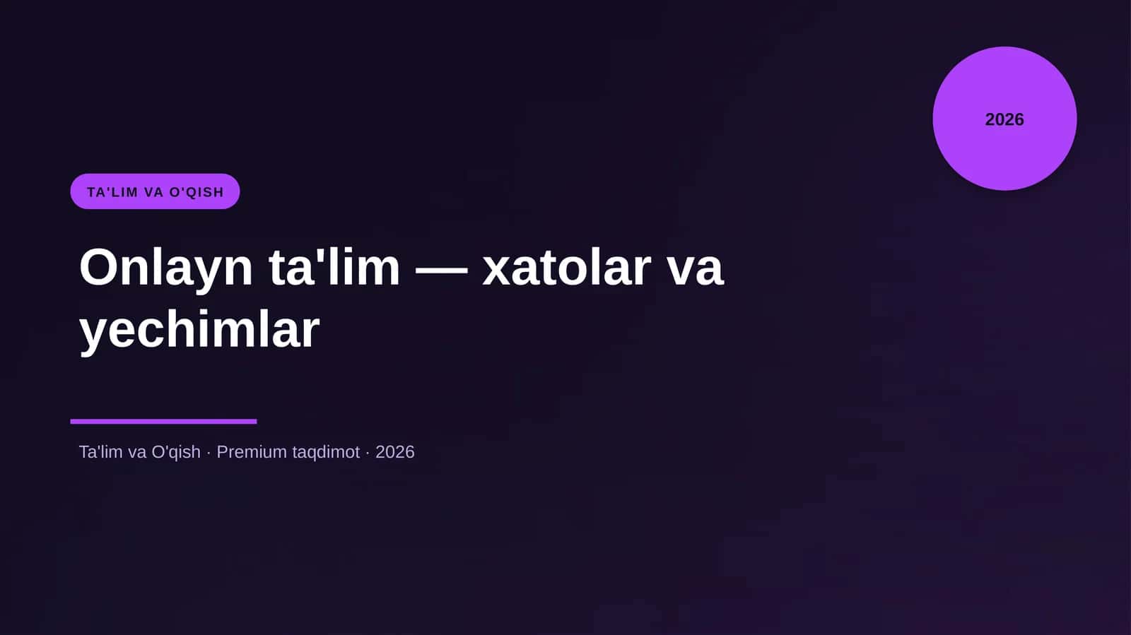 Onlayn ta'lim — xatolar va yechimlar
