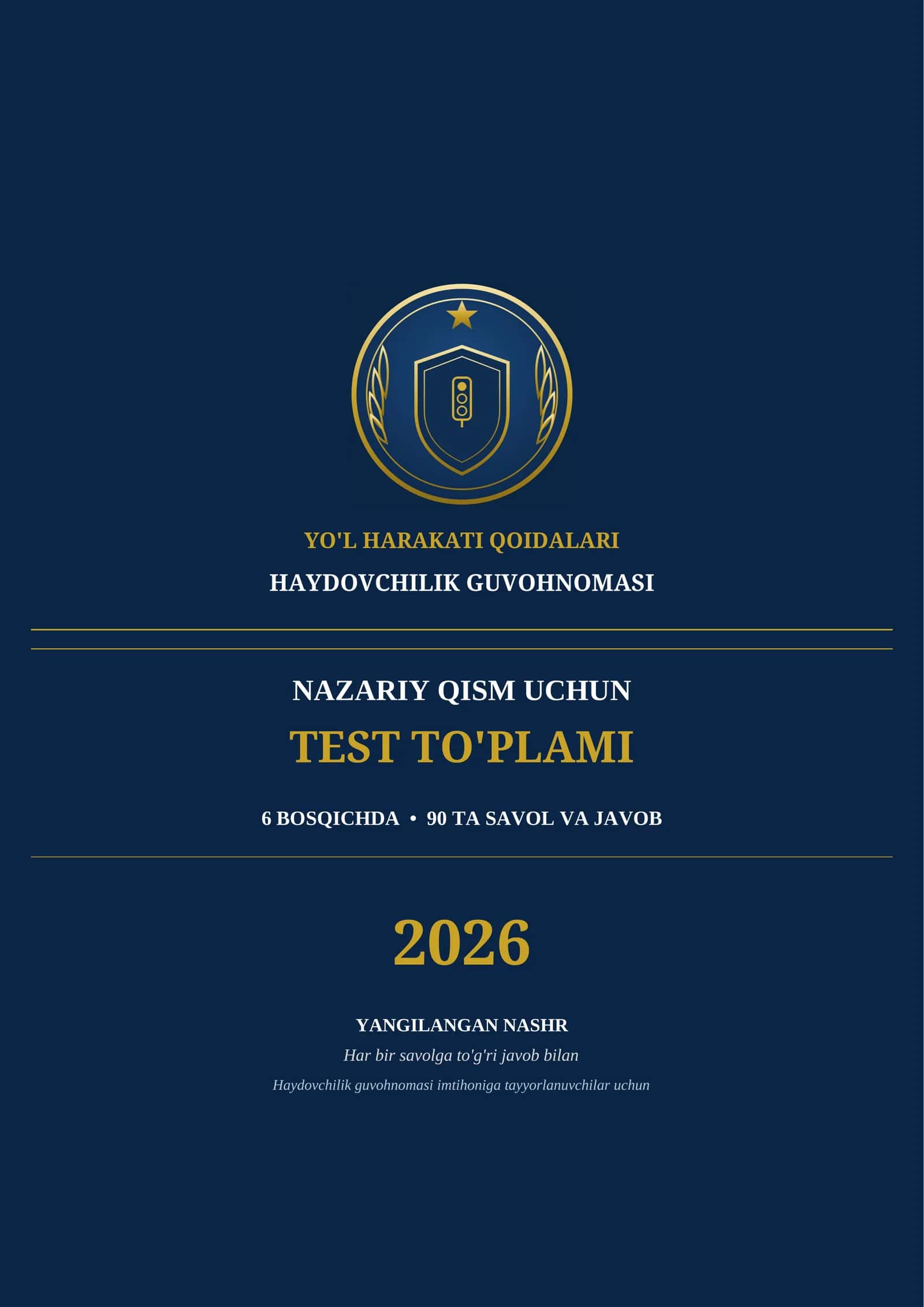 HAYDOVCHILIK GUVOHNOMASI (B TOIFA) NAZARIY IMTIHON TEST SAVOLLARI 2026 | 90 ta savol