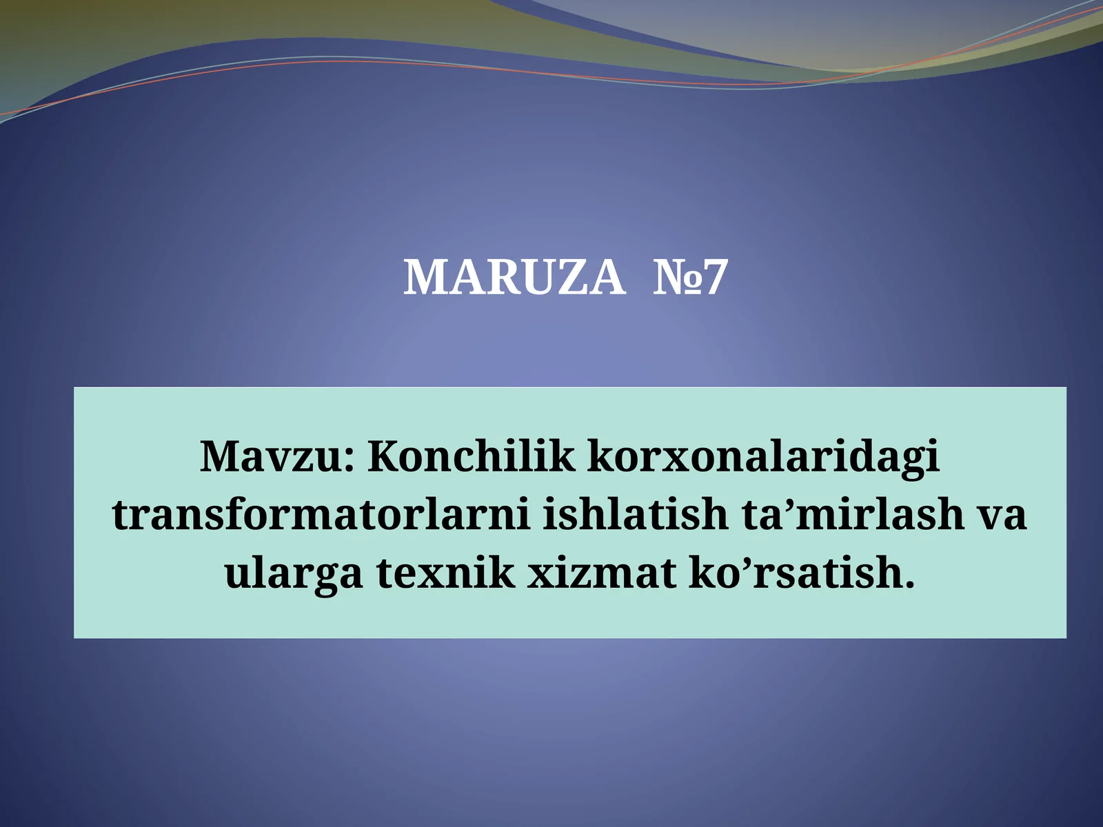 Konchilik korxonalaridagi transformatorlarni ishlatish ta’mirlash va ularga texnik xizmat ko’rsatish