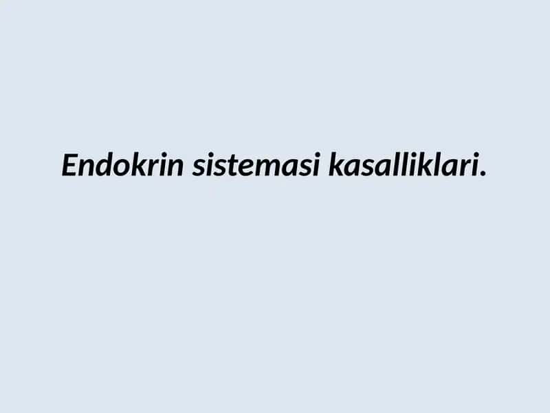 Endokrin sistemasi kasalliklari