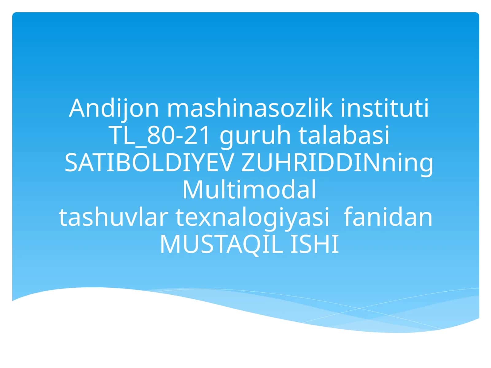 Multimodal tashuvlar texnologiyasi