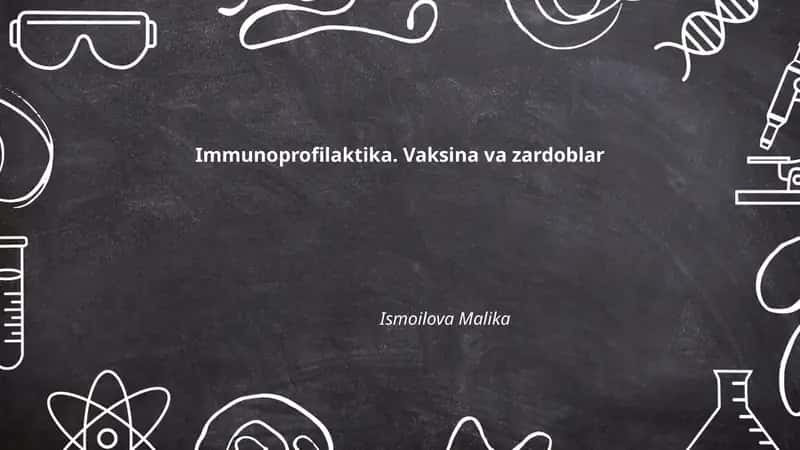 Immunoprofilaktika. Vaksina va zardoblar
