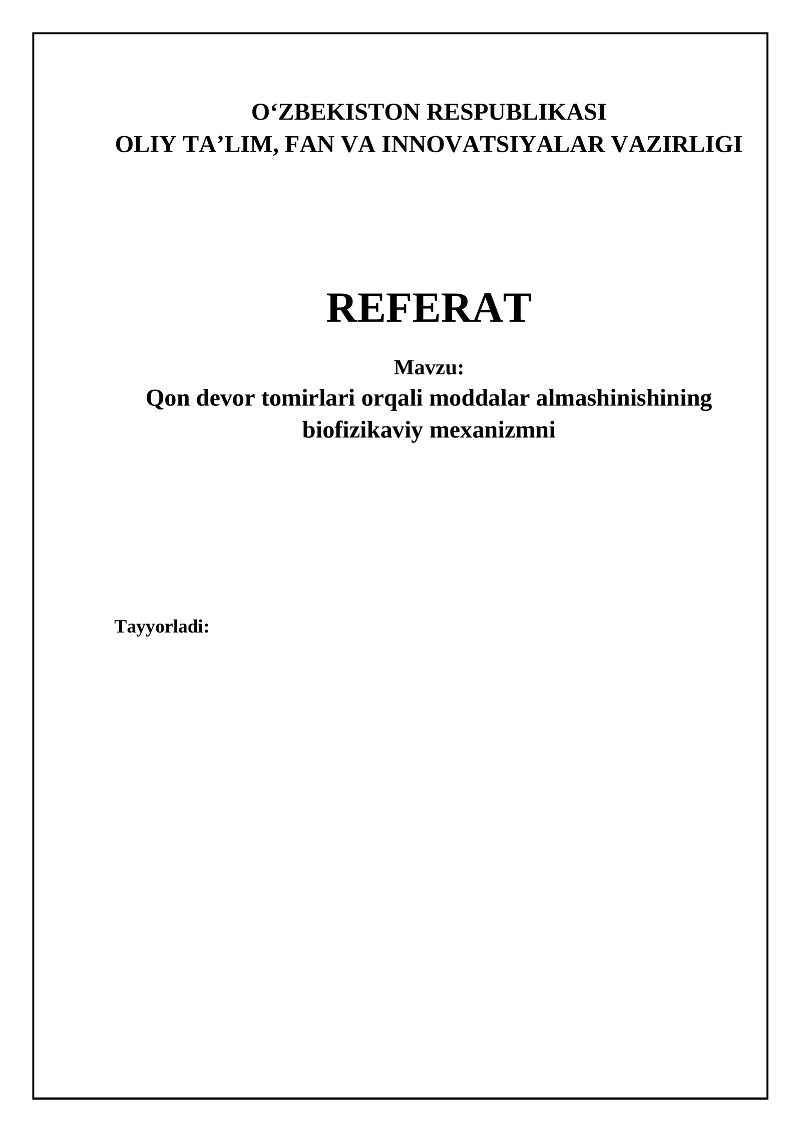 Qon tomirlari orqali moddalar almashinishining biofizikaviy mexanizmni