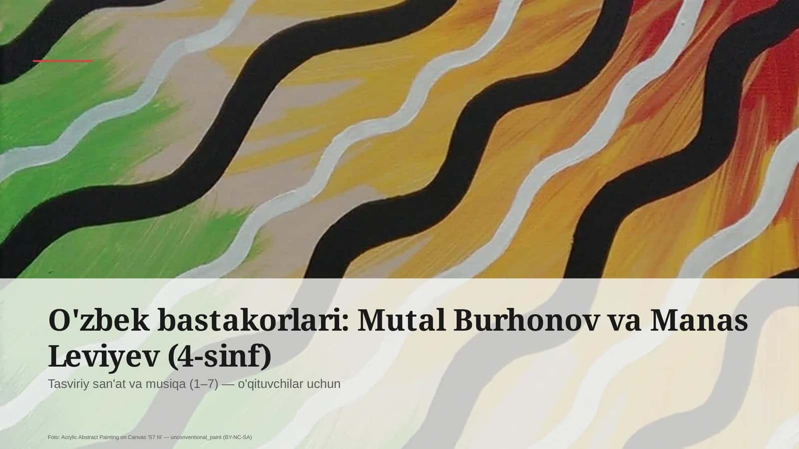 Tasviriy san'at va musiqa (1–7) — o'qituvchilar uchun