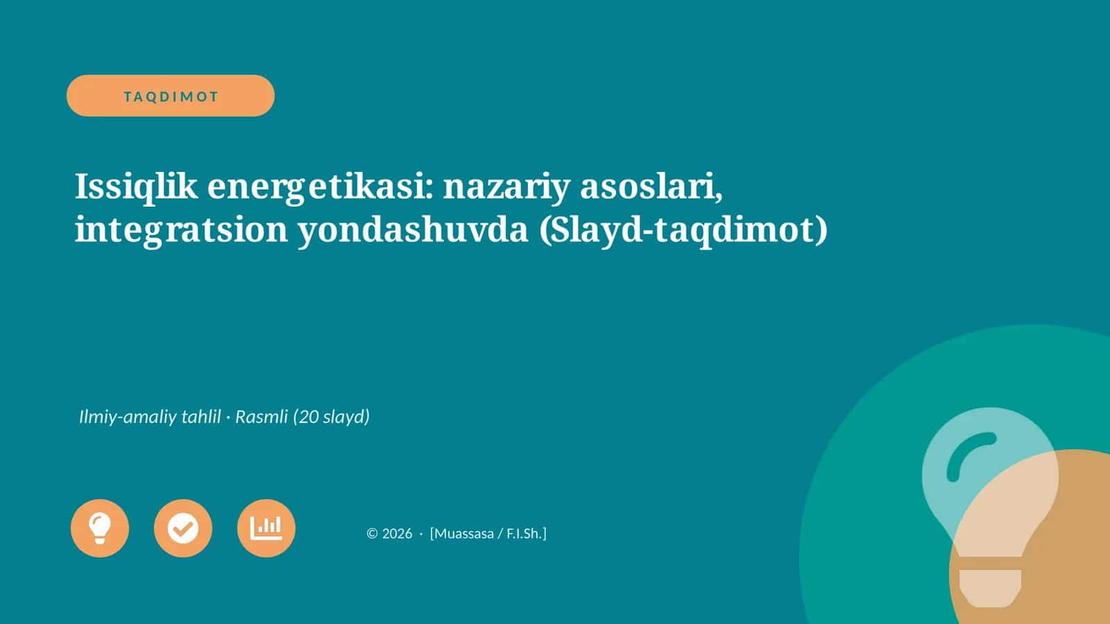 Issiqlik energetikasi: nazariy asoslari, integratsion yondashuvda (Slayd-taqdimot)