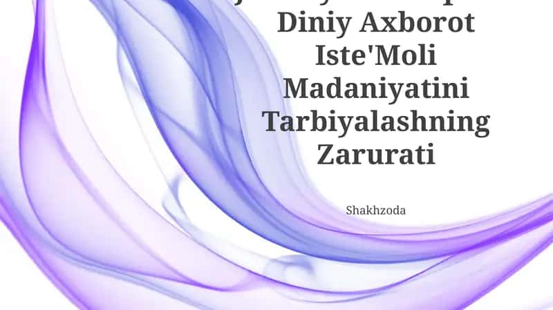 Diniy Axborot Iste'Moli Madaniyatini Tarbiyalash