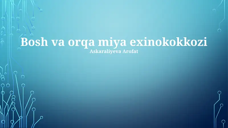 Miya va Orqa Miya Exinokokkozi