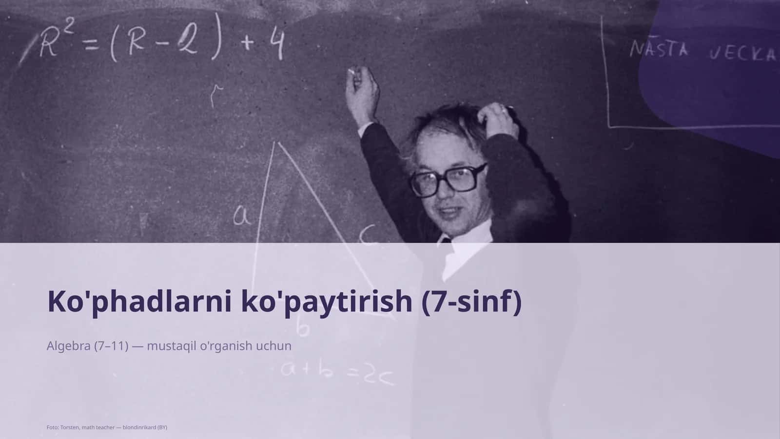 Ko'phadlarni ko'paytirish (7-sinf)