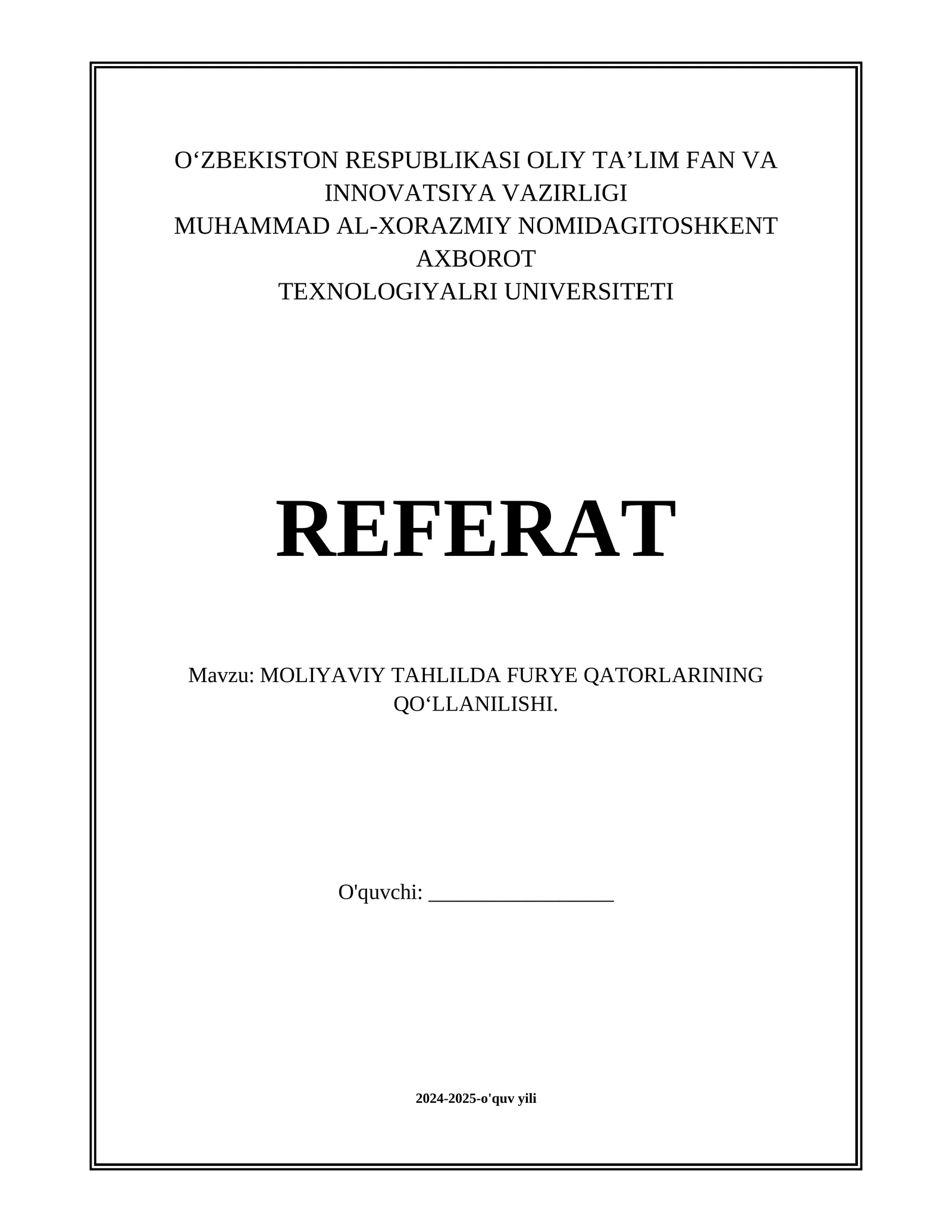 MOLIYAVIY TAHLILDA FURYE QATORLARINING QO‘LLANILISHI.