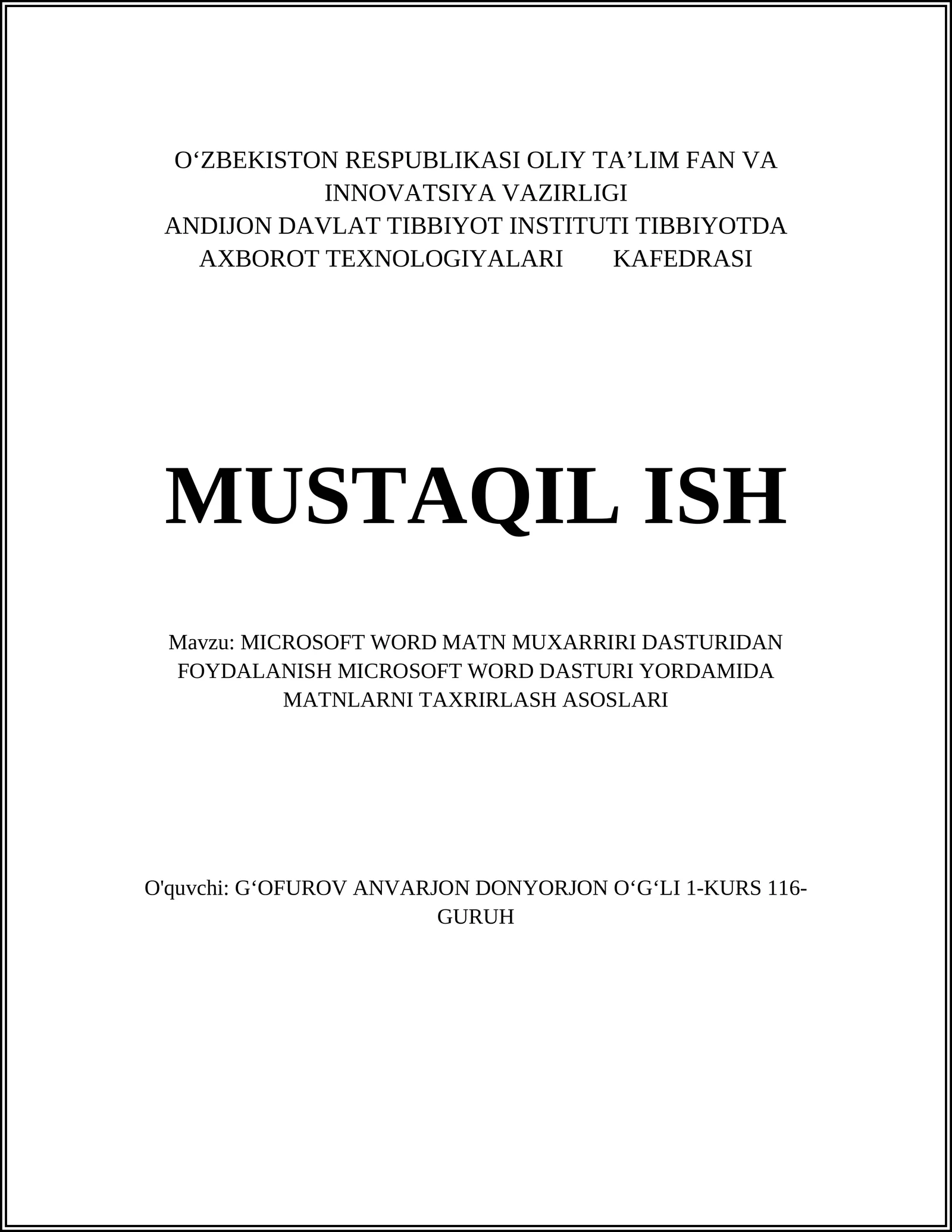 MICROSOFT WORD MATN MUXARRIRI DASTURIDAN FOYDALANISH MICROSOFT WORD DASTURI YORDAMIDA MATNLARNI TAXRIRLASH ASOSLARI
