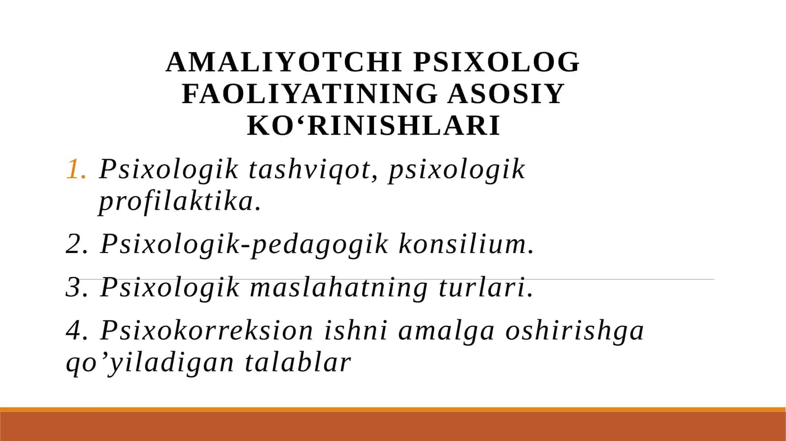 AMaliyotchi psixolog faoliyati ning asosiy ko‘rinishlari