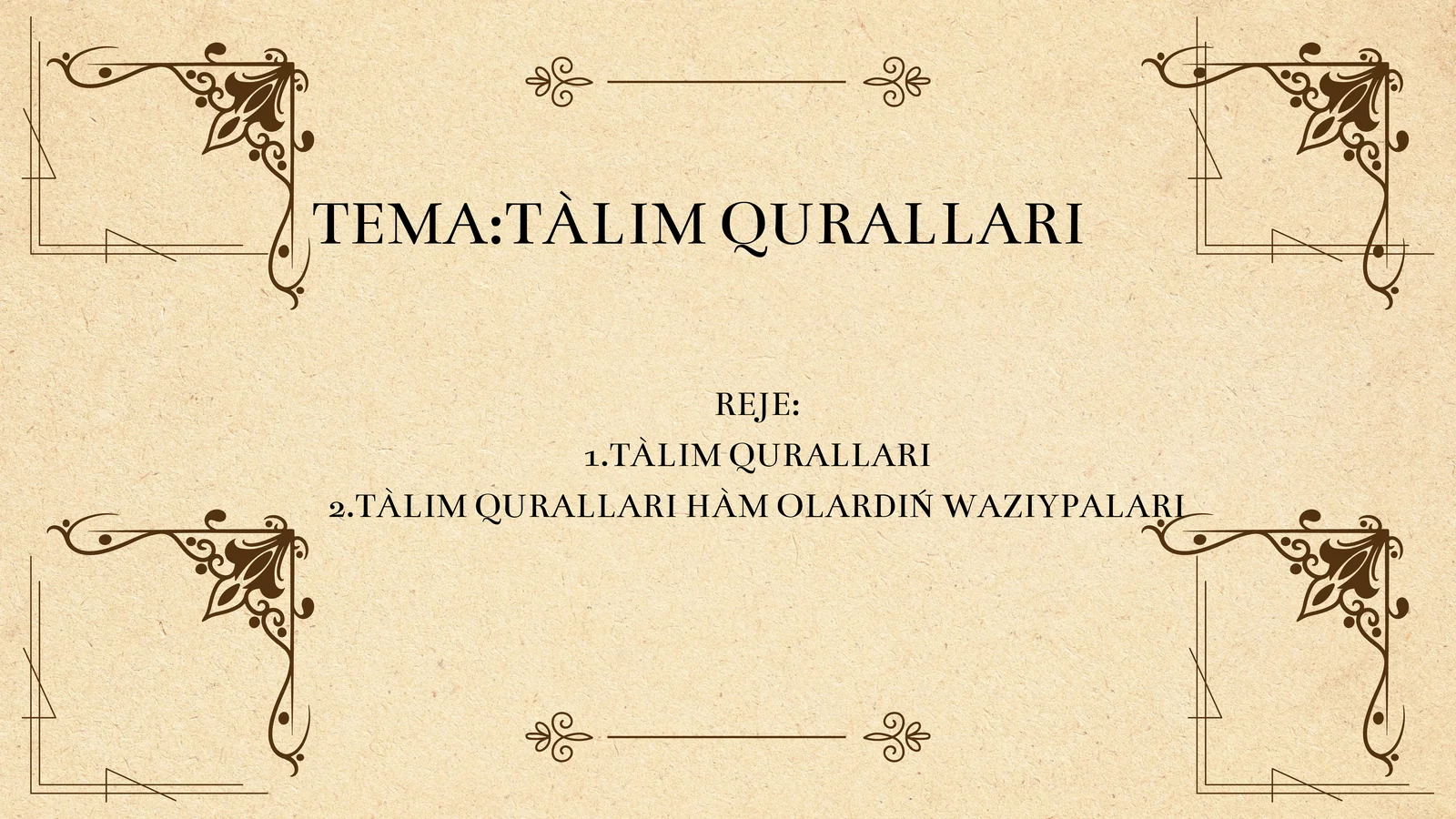 TÀLIM QURALLARI