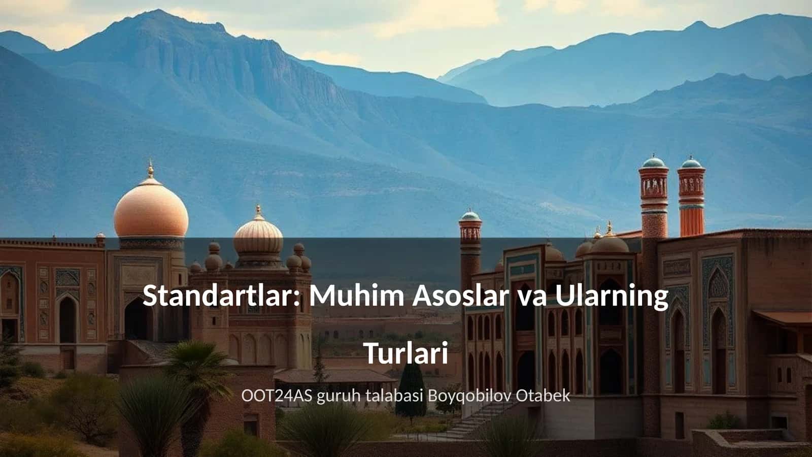 Standartlar: Muhim Asoslar va Ularning Turlari