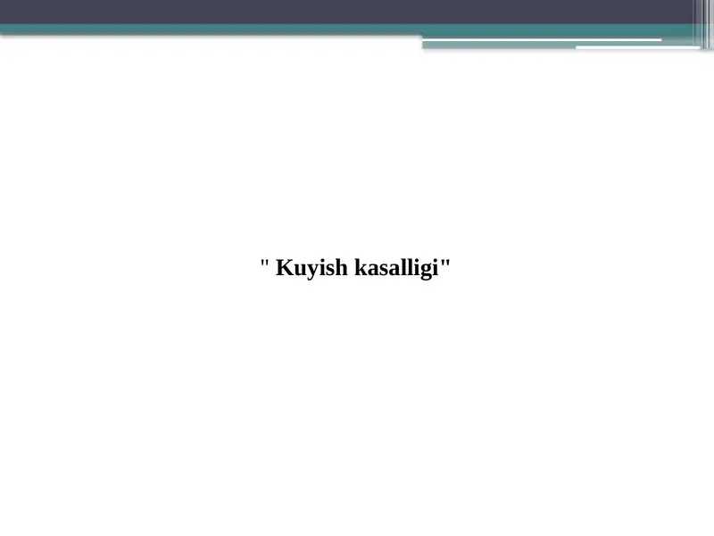 Kuyish kasalligi