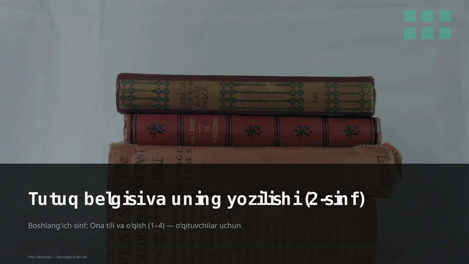 Tutuq belgisi va uning yozilishi (2-sinf)