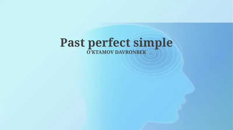 Past Perfect Simple: Definition, Structure, and Formation