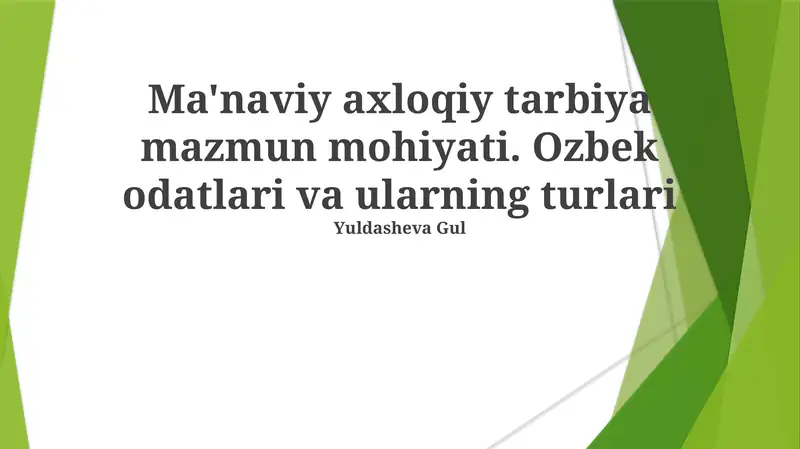 Ma'naviy axloqiy tarbiya mazmun mohiyati