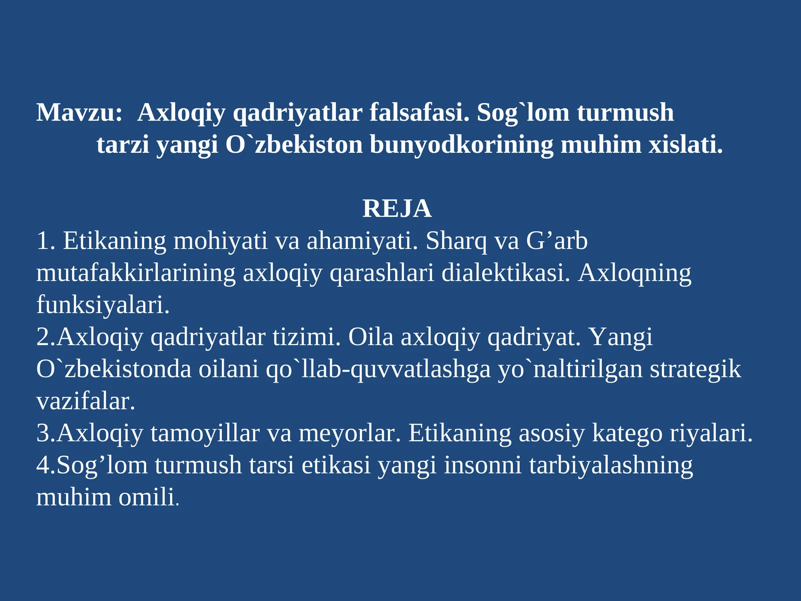 Axloqiy qadriyatlar falsafasi. Sog`lom turmush tarzi yangi O`zbekiston bunyodkorining muhim xislati