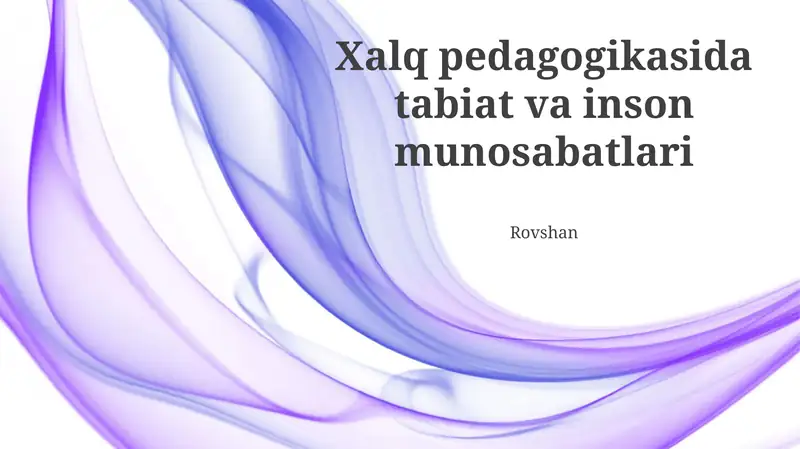 Xalq pedagogikasida tabiat va inson munosabatlari