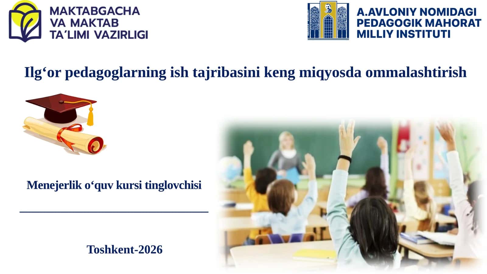 Ilg‘or pedagoglarning ishtajribasini kengaytirish
