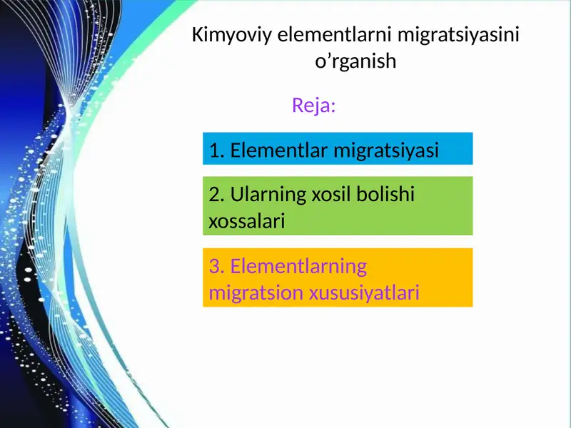 Kimyoviy elementlarni migratsiyasini o'rganish