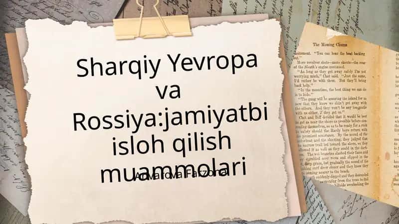 Sharqiy Yevropa va Rossiya:jamiyatbi isloh qilish muammolari