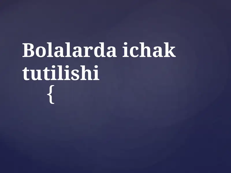 Bolalarda ichak tutilishi