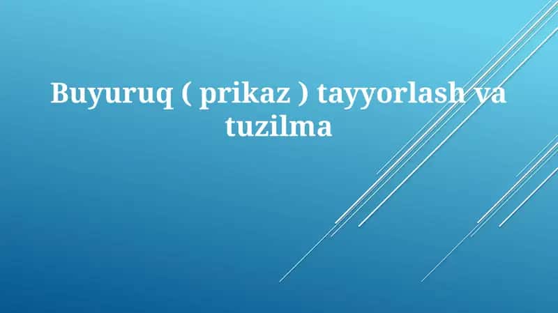 Buyuruq(tayyorlash)