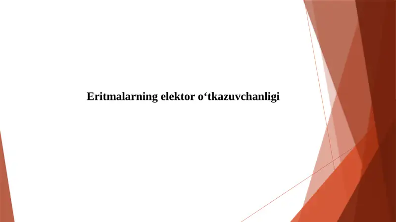 Eritmalarning elektir o‘tkazuvchanligi