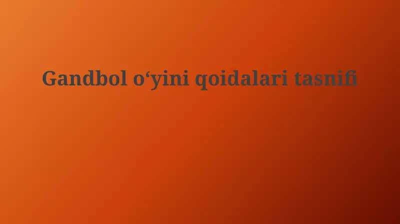 Gandboloʻyini qoidalar tasnifi