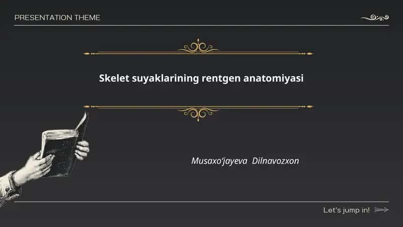 Skelet suyaklarining rentgen anatomiyasi