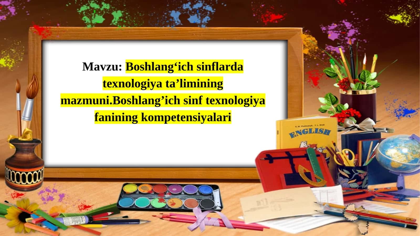Boshlang‘ich sinflarda texnologiya ta’limi