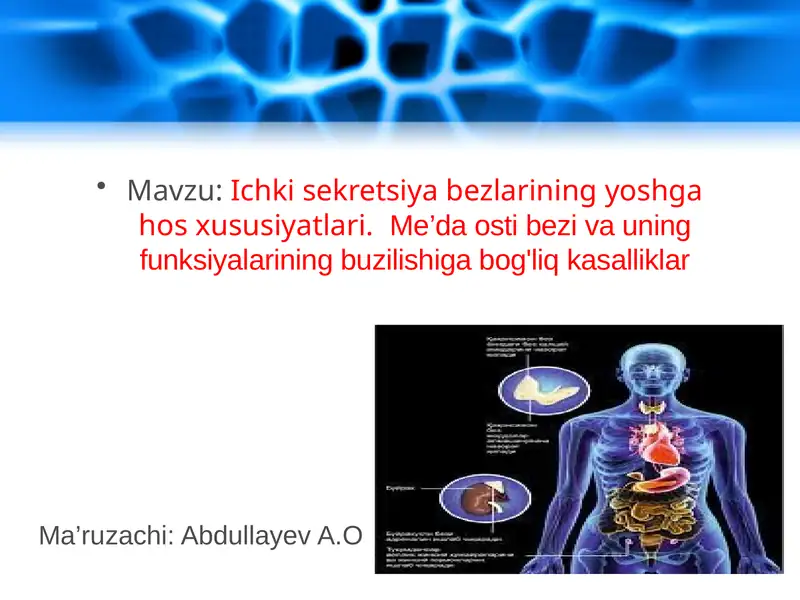 Ichkisekretsiyabezlariningyoshgahosxususiyatlari