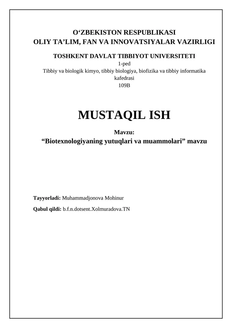 Biotexnologiyaning yutuqlari va muammolari