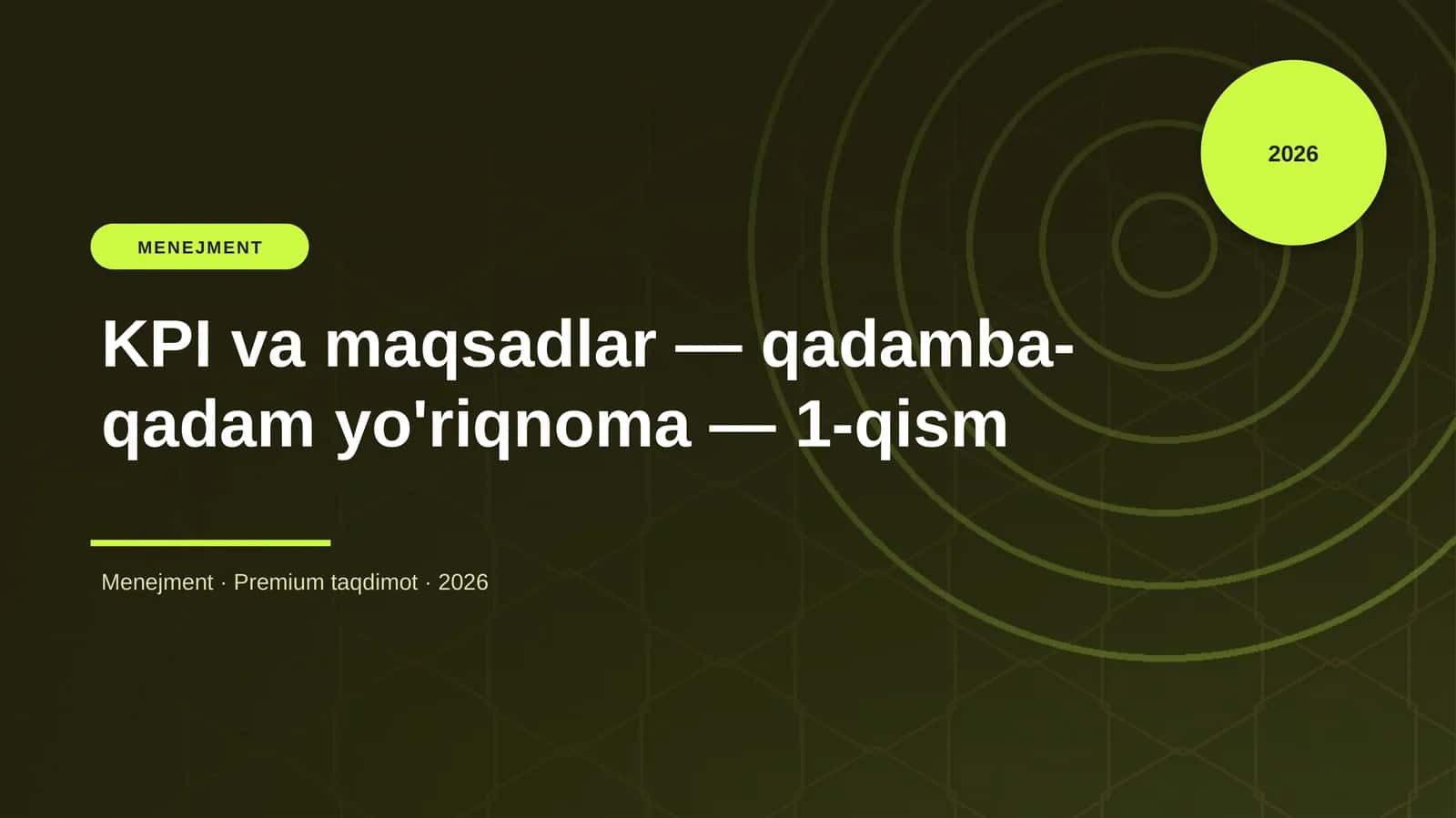 KPI va maqsadlar — qadamba-qadam yo'riqnoma — 1-qism