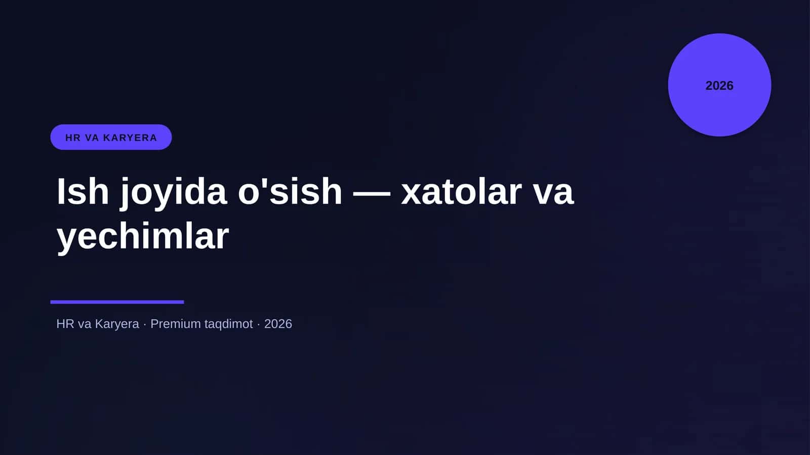 Ish joyida o'sish — xatolar va yechimlar
