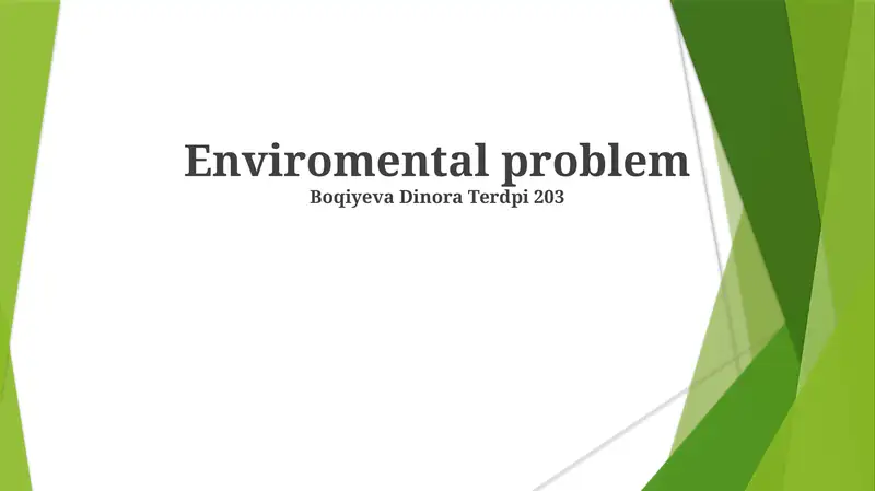 Enviromental problem