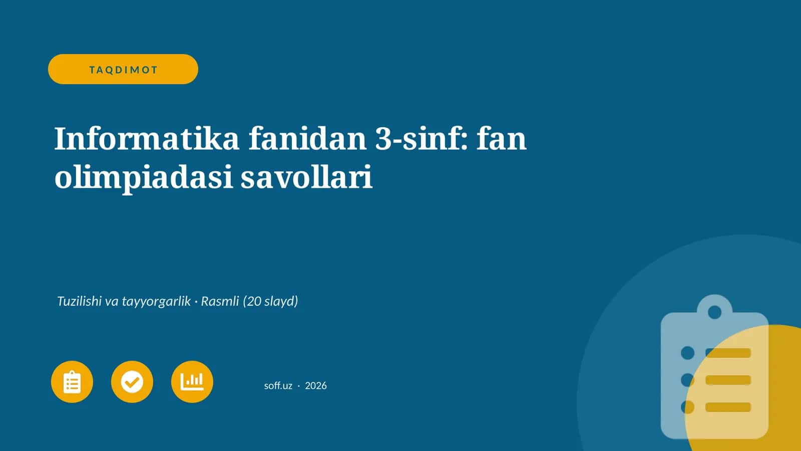 Informatika fanidan 3-sinf: fan olimpiadasi savollari