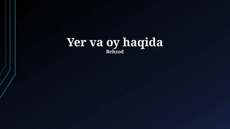 Yer va Oy haqida