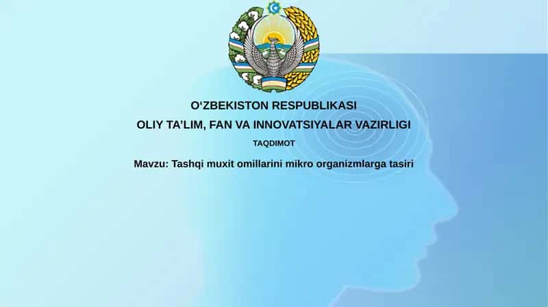 Mikroorganizmlarga atrof-muhit omillarining ta'siri
