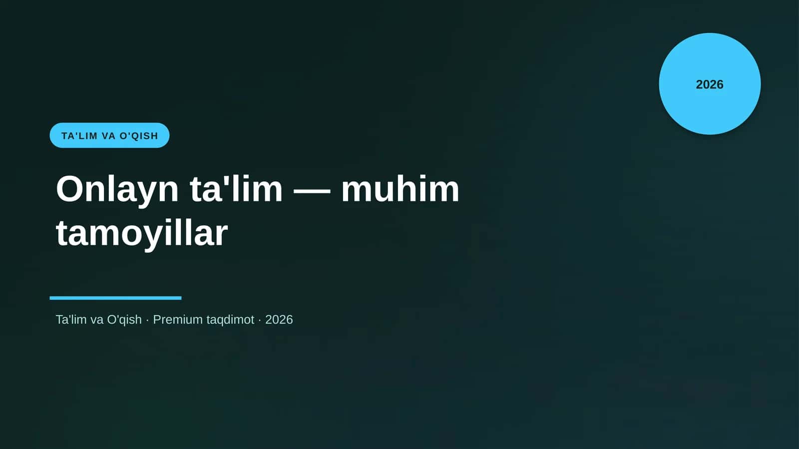 Onlayn ta'lim — muhim tamoyillar