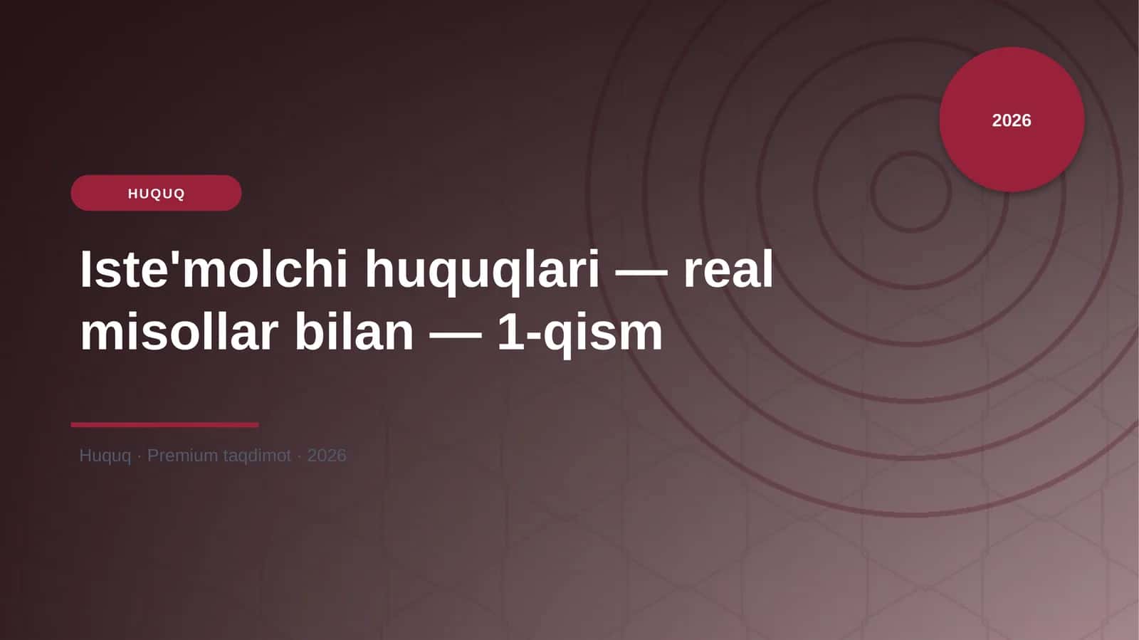 Iste'molchi huquqlari — real misollar bilan — 1-qism