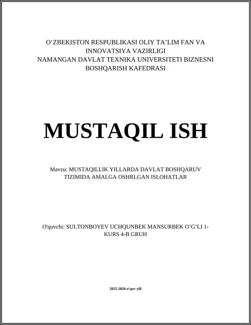 MUSTAQILLIK YILLARDA DAVLAT BOSHQARUV TIZIMIDA AMALGA OSHRLGAN ISLOHATLAR