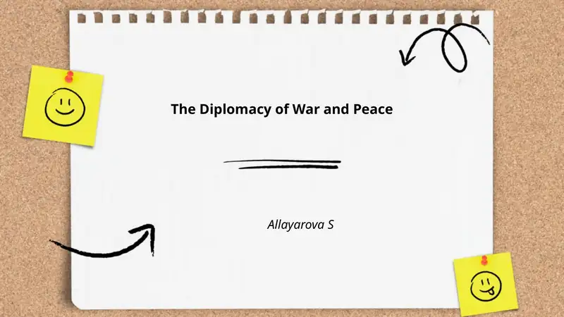 The Diplomacy of War and Peace
