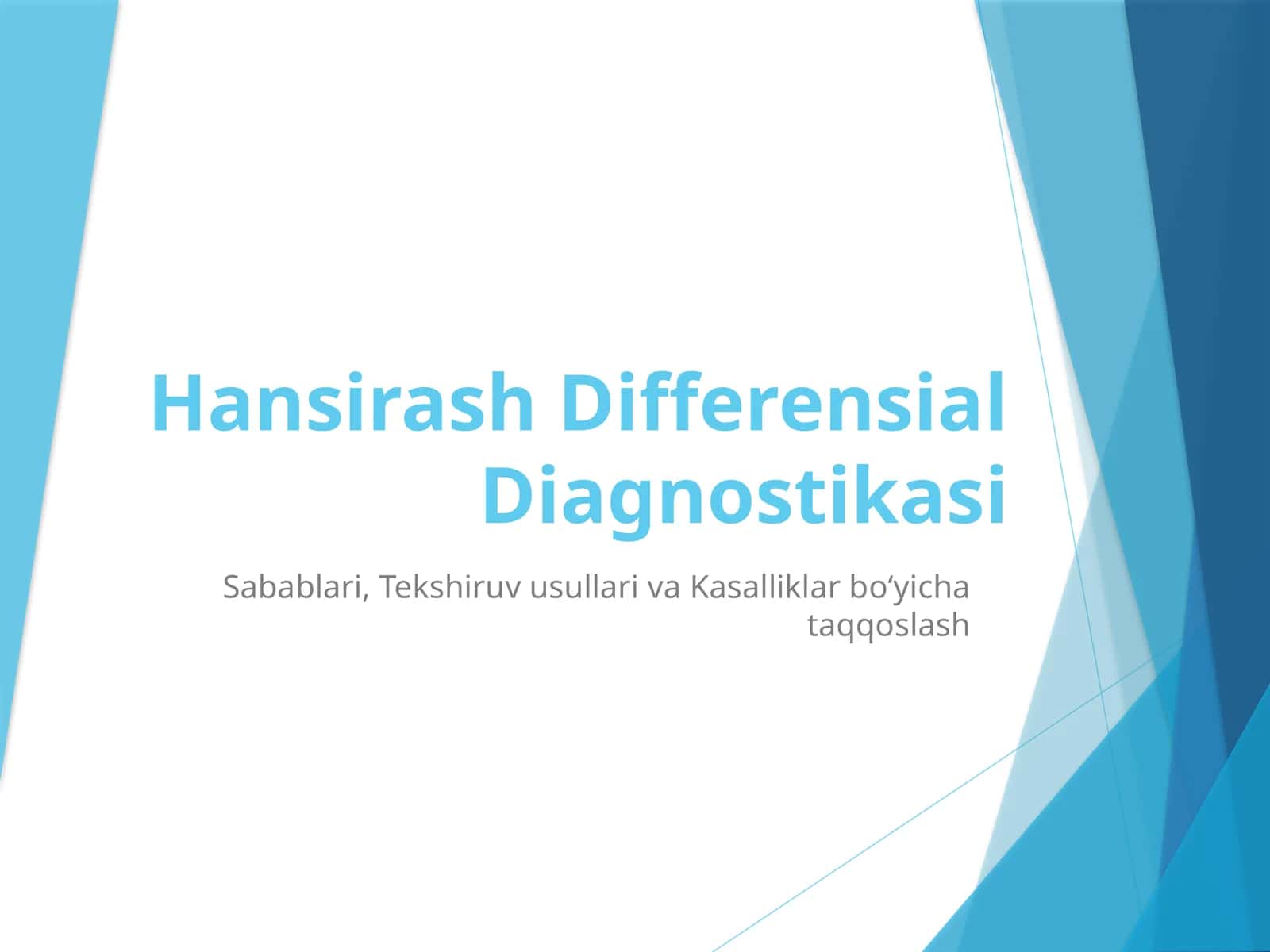 Hansirash Differensial Diagnostikasi